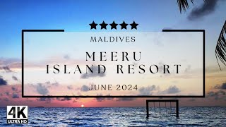 Meeru Island Resort Maldives  June 2024 [upl. by Wawro]