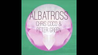 Chris Coco feat Peter Green  Albatross The Orb Remix [upl. by Moina470]