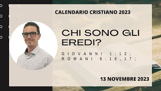 13 NOVEMBRE 2023 Calendario cristiano IL BUON SEME [upl. by Enimrej]