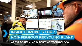 Inside one of Europes TOP 3 NONFERROUS METALS RECYCLING PLANTS  Screening amp Sorting Technology [upl. by Nomae]