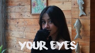 YOUR EYES  AMORITA LUKPRINA  SONY A6300 [upl. by Lered]