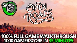 Open Roads  100 Full Game Walkthrough  All AchievementsTrophies Xbox Game Pass [upl. by Adnerb469]