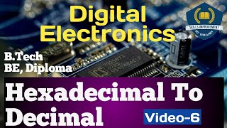 Hexadecimal To Decimal Conversion Digital Electronics  Skills improvement [upl. by Gombach]