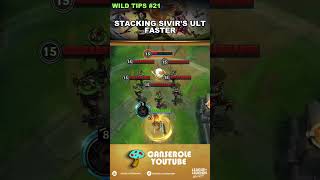 Stacking Sivirs Ult Faster  Wild Tips 21 [upl. by Hornstein]