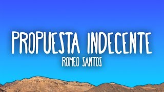 Romeo Santos  Propuesta Indecente [upl. by Enriqueta368]