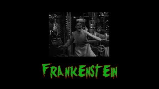 Frankenstein  Its Alive [upl. by Dorian373]