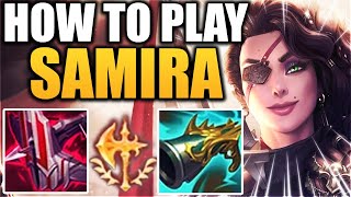 HOW TO PLAY SAMIRA ADC  Season 12 Samira Guide  Best Samira Build amp Runes [upl. by Nguyen474]