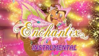 Winx Club  Enchantix Transformation Song Instrumental [upl. by Aleck]