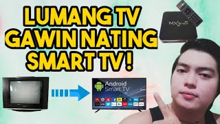 LUMANG TV GAWIN NATING SMART TV   UNBOXING MXQ PRO 4K 5G  TUTORIALS  ANDROID TV BOX [upl. by Eiramlehcar959]