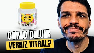 COMO DILUIR VERNIZ VITRAL [upl. by Ezeerb]