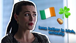 lena luthor being irish 🇮🇪 [upl. by Adalia]