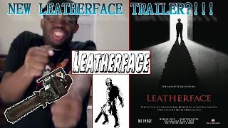 LEATHERFACE 2017 TRAILER COMING SOON [upl. by Lorola639]