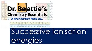 Successive ionisation energies  Alevel Chemistry  Year 1 [upl. by Hamann158]