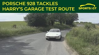 Porsche 928 takes on Harrys Garage test route [upl. by Cnut]