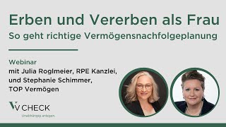 Erben und vererben als Frau Richtige Vermögensnachfolgeplanung  Webinar [upl. by Maddocks]