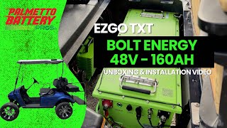 Bolt Energy 48v  160ah Lithium Golf Cart Battery Installation Video  EZGO TXT [upl. by Niala]