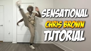 Chris Brown  Sensational Dance Tutorial [upl. by Dominik]