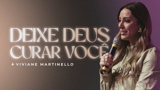 Deixe Deus curar você  Pra Viviane Martinello [upl. by Ahgiel99]