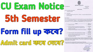 CU 5th Semester Exam form fill up 2024  5th Semester Exam Notice 2025  5th Sem Exam Date [upl. by Eerpud661]