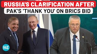 Putin Aide Clarifies After Pakistans Big Thank You On BRICS Membership Bid  Russia India China [upl. by Afirahs220]