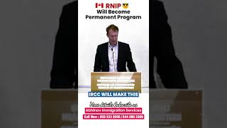 Pilot to Permanent  Canada RNIP Program becomes Permanent Program [upl. by Zehcnas919]