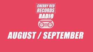 Cherry Red Radio Episode 36 August  September 2023 [upl. by Hans261]