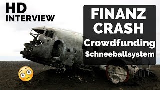 Finanzkrise  Wie investieren vor dem Crash 23 Crowdfunding amp Schneeballsystem [upl. by Ahsikat505]