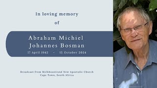 Funeral service of Abraham Michiel Johannes Bosman  Saturday 26 October at 11h30 [upl. by Elyrehc]