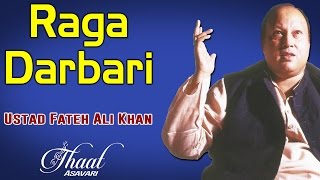 Raga Darbari  Ustad Fateh Ali Khan Album Thaat Asavari [upl. by Idonah428]