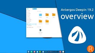 Antergos Deepin 192 overview  Your Linux Always Fresh Never Frozen [upl. by Nnairol]