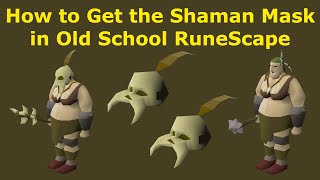 How to Get Shaman Mask for Collection Log in OSRS [upl. by Ajak]