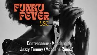 Contrecoeur · Moodena  Jazzy Tommy Moodena Remix [upl. by Nayk]