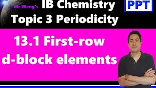 IB Chemistry Topic 3 Periodicity HL 131 Firstrow dblock elements [upl. by Silado]