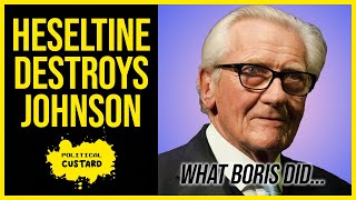 WHEN Heseltine DESTROYED Boris Johnson Over Brexit [upl. by Vladimir]