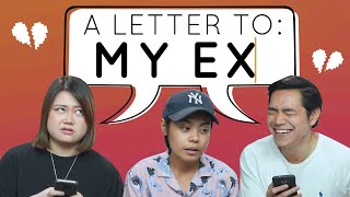 People Write A Letter To Their Ex  Filipino  Rec•Create [upl. by Ladd]