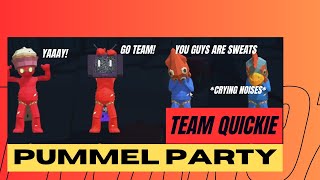 Team Quickie  Pummel Party [upl. by Ikuy813]