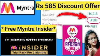 Myntra🔥FREE Insider  Rs 585 Off🔥ll Myntra End of Reason Sale 2023 l myntra coupon code 2023 [upl. by Harle]