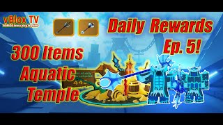 300 Aquatic Temple Daily Items Ep 5  Daily Rewards in Dungeon Quest  Roblox [upl. by Klepac]