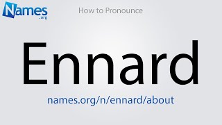 How to Pronounce Ennard [upl. by Ednyl]