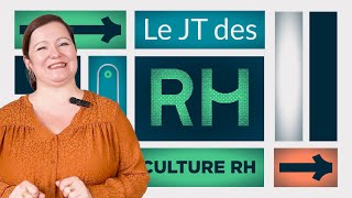 Le JT des RH  Episode 10  Octobre 2024 [upl. by Emmeline192]