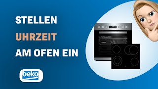 So stellen Sie die Uhrzeit am Beko BUM22323X1 Ofen ein [upl. by Hunt]