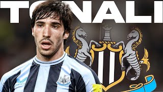 Sandro Tonali CHANGES Newcastle United [upl. by Aguayo]