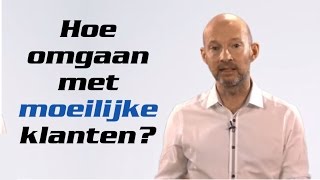 Omgaan met moeilijke klanten [upl. by Ralyt]