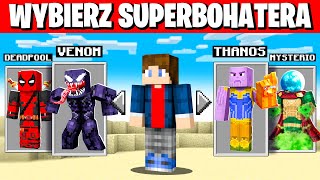 MINECRAFT ale WYBIERAM JAKIM SUPERBOHATEREM GRAM 🕷️ [upl. by Elirpa]