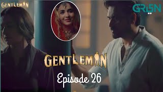 Gentleman  EP 26  Gentleman Drama Episode 26 [upl. by Adniles205]