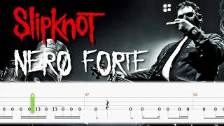 Slipknot  Nero Forte Bass Tabs amp PDF By Chamis Bass [upl. by Haridan]