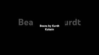 Beans by Kurdt Kobain covernirvana guitarcover guitar kurtcobain [upl. by Ailsa]