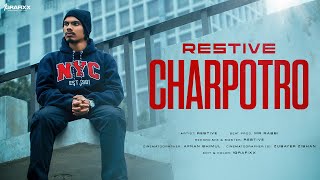 Charpotro ছাড়পত্র  RESTIVE  Official Music Video  Bangla Rap [upl. by Ettevey]