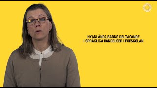 Nyanlända barns kommunikation i förskolan  forskning i korthet [upl. by Jayme]