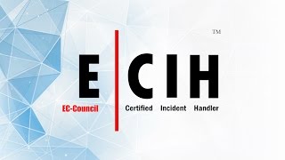 ECCouncil  Certified Incident Handler ECIH [upl. by Einolem]